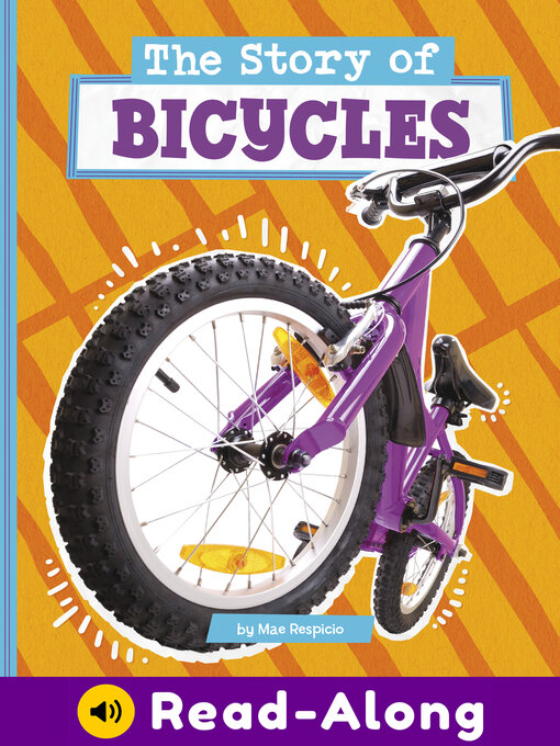 Title details for The Story of Bicycles by Mae Respicio - Available